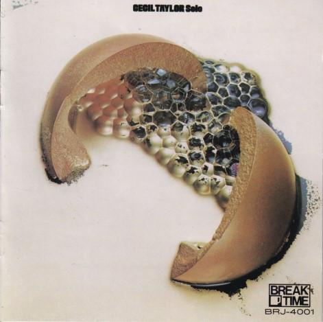 

CD CECIL TAYLOR; CECIL TAYLOR (P) - Solo BRJ4001 Break Time 1986 Japan Jazz Used