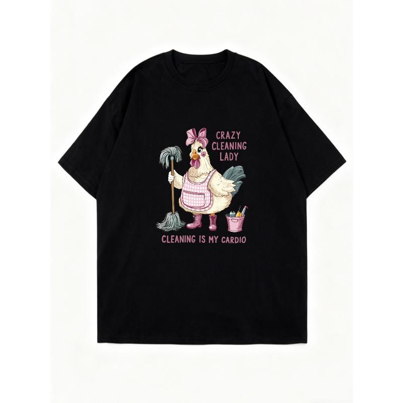 Oversized T-Shirt Black Chicken Cleaning Lady Graphic With Text Crazy Cleaning Lady Cleaning Is My Cardio Casual Wear For Women