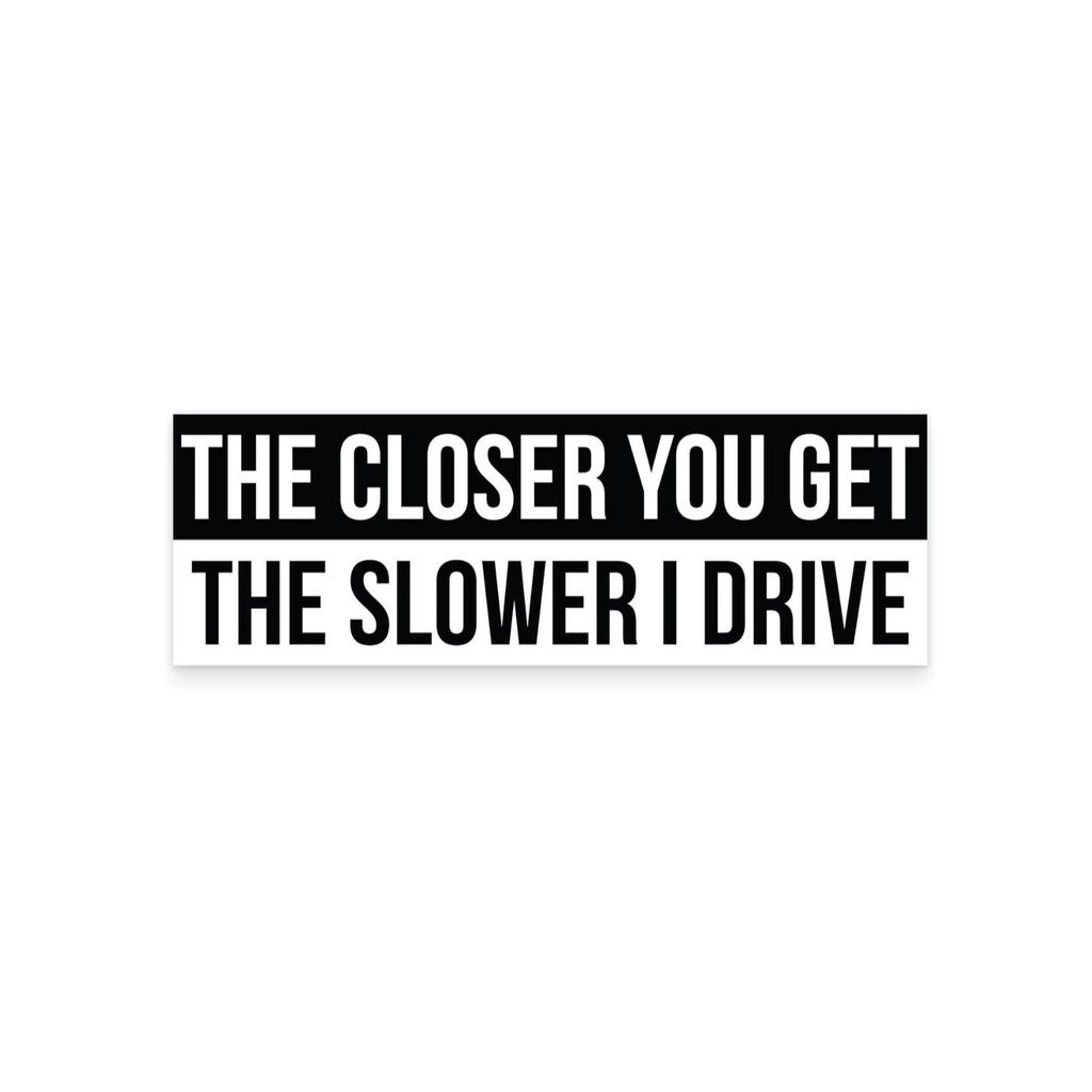 Funny Vinyl Rear Bumper Sticker for Cars & Trucks