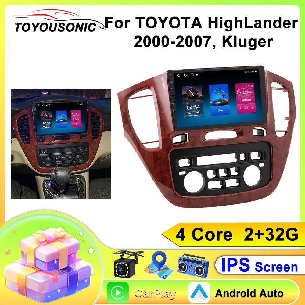 

TOYOUSONIC 2 Din Android13 Для TOYOTA HighLander 2000-2007 Автомагнитола Мультимедийный проигрыватель GPS-навигация Авторадио Carplay Головное устройство 4-core-2GB+32GB
