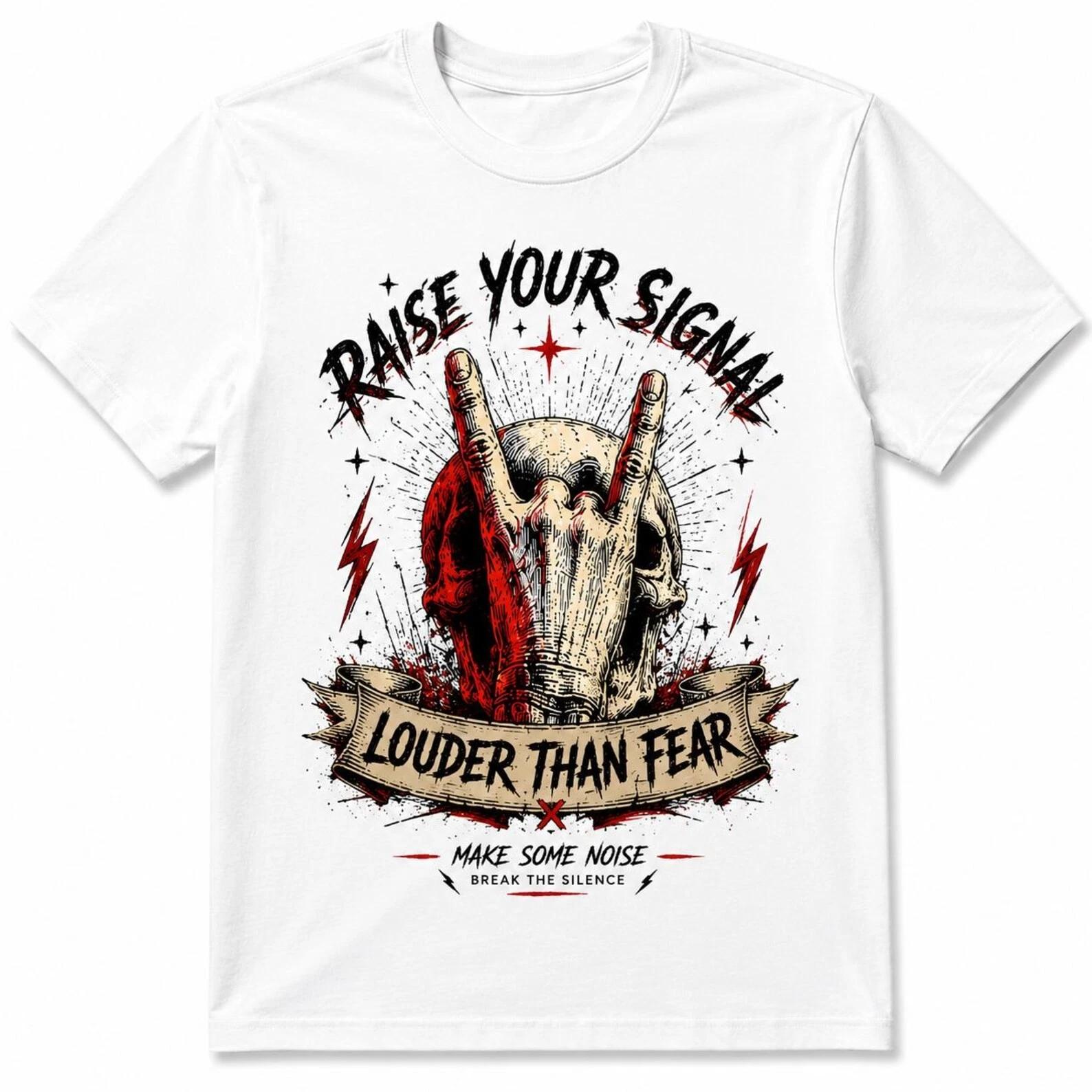 Raise Your Signal Louder Than Fear Skull Gothic Graphic T Shirt M