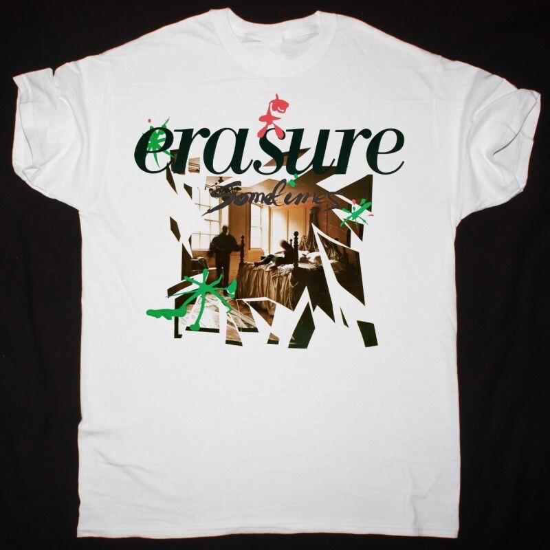 

ERASURE SOMETIMES Unisex Cotton tshirt All Size S To 5XL MO548 Unisex T-Shirt XL