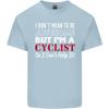 Cycling I Dont Mean to Be Awesome Cyclist Unisexs Light Cotton TShirt