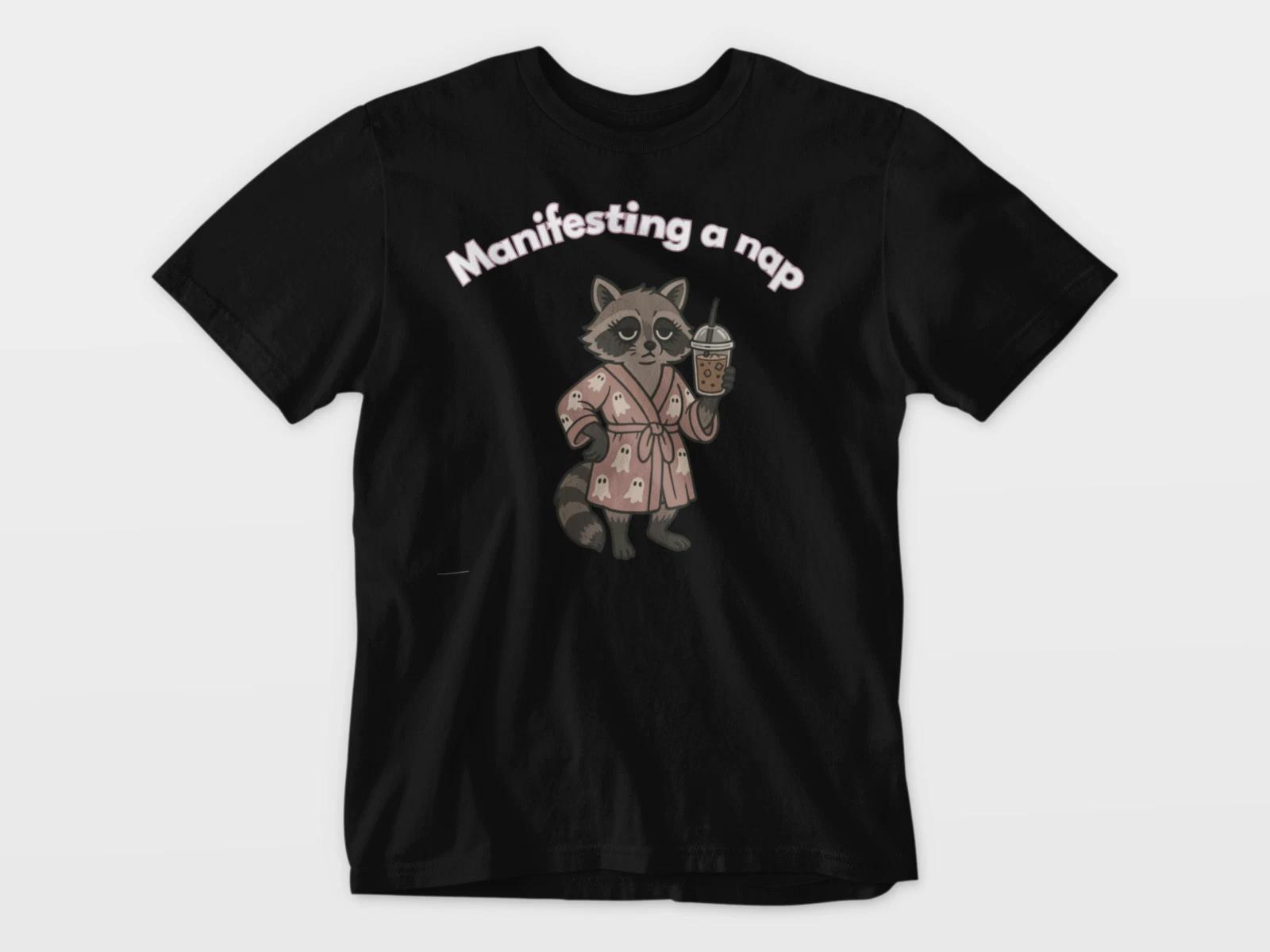 Manifesting A Nap Raccoon Shirt, Funny Sleepy Racoon tshirt, Cute Tired Animal 2XL