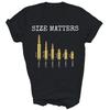 Gun Lover Size Matters Bullets Unisex Shirt Gift