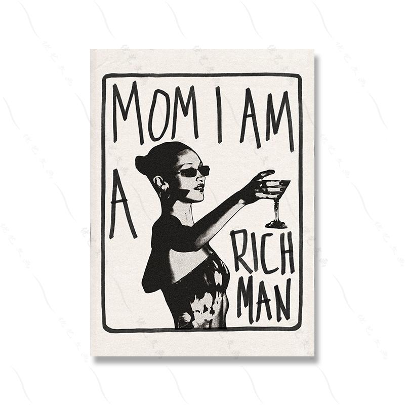 

Мама, я богатый человек, цитата, ретро-эстетический модный постер с принтом, обложка журнала, винтажный черный настенный холст, картина для комнаты, домашний декор 21x30cm No Framed