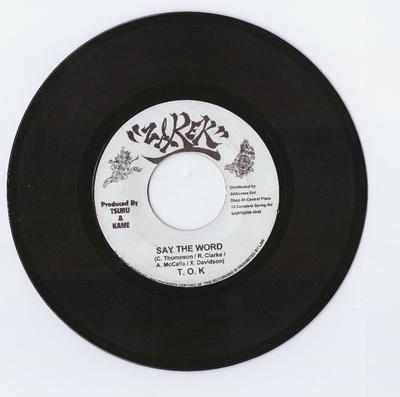 7inch Record T.O.K. / TURU & KAME - Say The Word NONE Zarek Jamaica Reggae, Ska & Dub Used