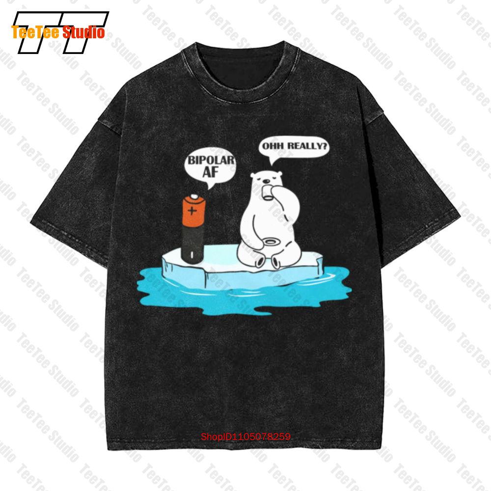 Polar Bear Bipolar People Joke For Friends Zoo Love Vintage Oversized TShirt TDIB S