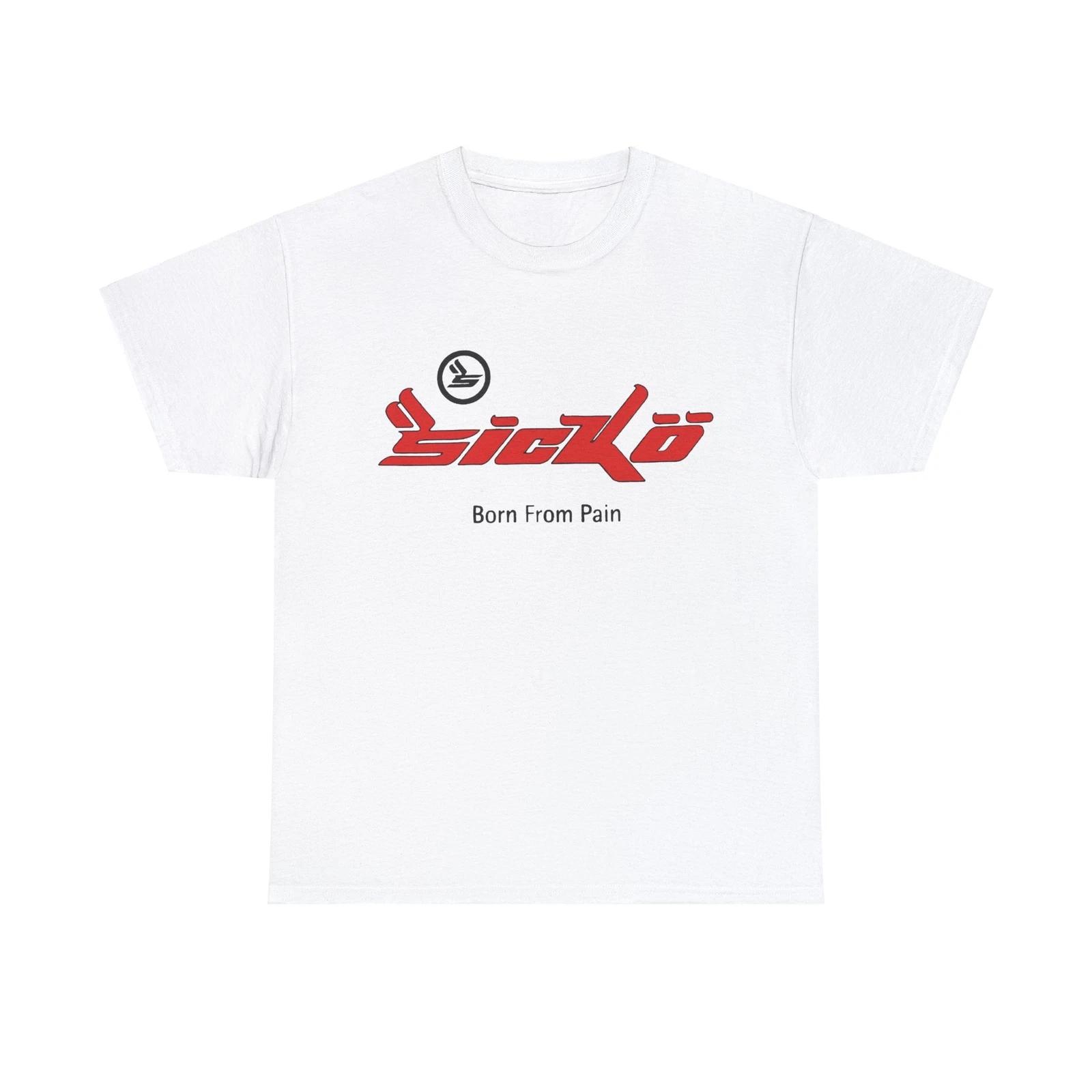 Sicko Born From Pain T-Shirts - All Colors and Sizes XS