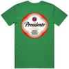 Presidente Beer Retro Brewery Logo T Shirt