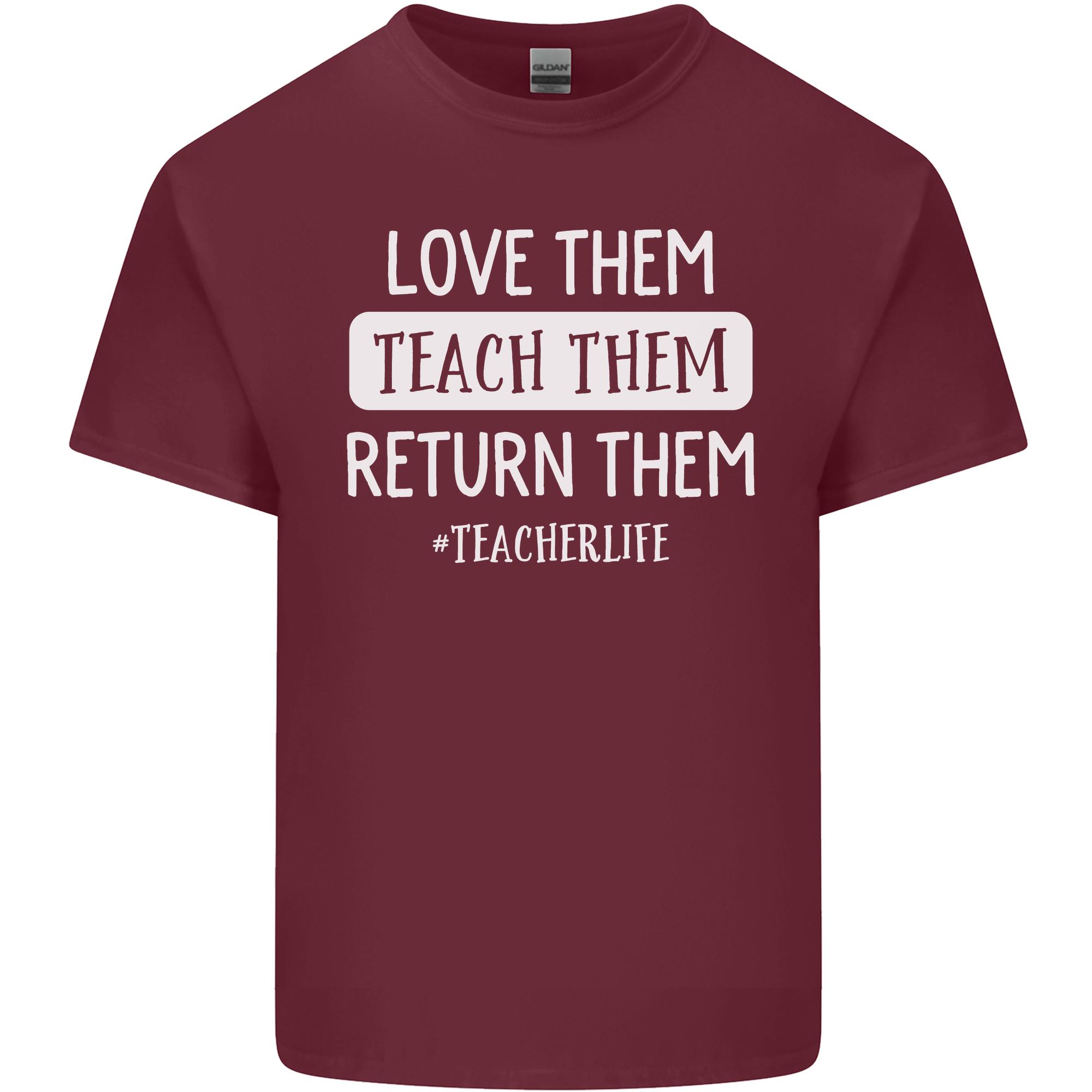 Teacher Love Them Return Funny Teaching Unisexs Light Cotton TShirt S