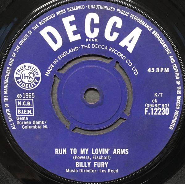 

7inch Record BILLY FURY - Run To My Lovin Arms F12230 Decca 1965 UK Rock Used