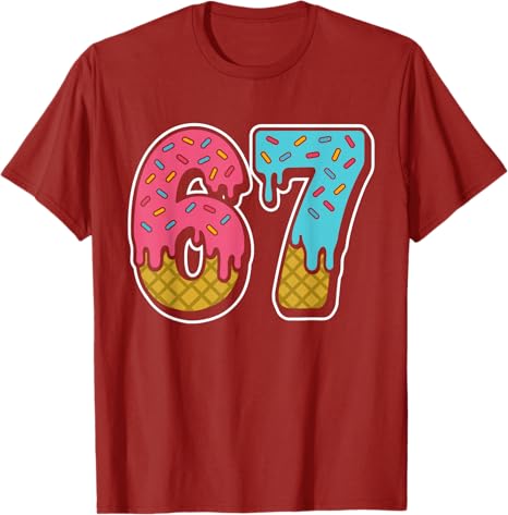 

67 Ice Cream Drip Meme Funny Six Seven Gen Alpha Slang TShirt Y2k Baseball Drip Graphic Outfit Fashion Sports Cotton Casual Tee S