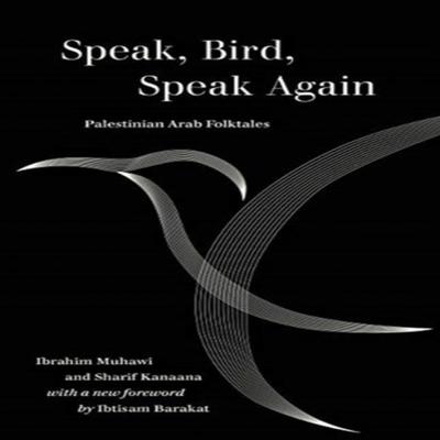 Speak Bird Speak Again by Sharif Kanaana Paperback Book 9780520385849