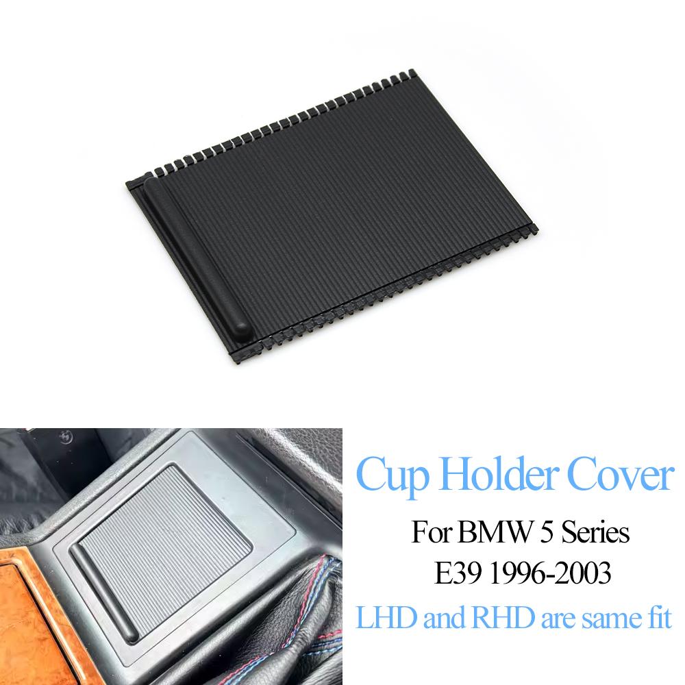Car Front Central Console Water Drink Cup Holder Roller Blind Cover For BMW 5 Series E39 1996-2003 51168159694 51168159698