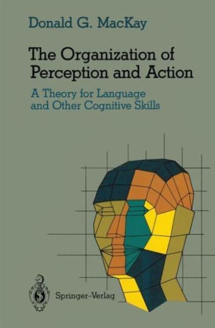 Libro The Organization of Perception and Action : A Theory for Language and Other Cognitive Skills