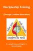 The Discipleship Training (Through Christian Education) Book