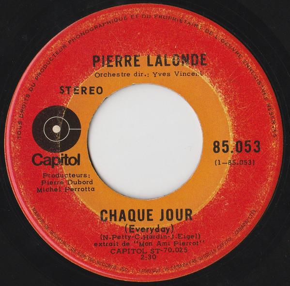 

7inch Record PIERRE LALONDE - Chaque Jour (Everyday) 85053 CAPITOL 1969 Canada Rock Used