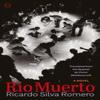 Rio Muerto by Ricardo Silva Romero Paperback Book 9781642861457