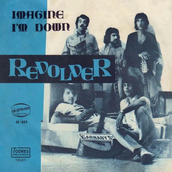 

7inch Record REVOLVER - Imagine / I m Down TRS011 Todres Records 2020 Israel Rock