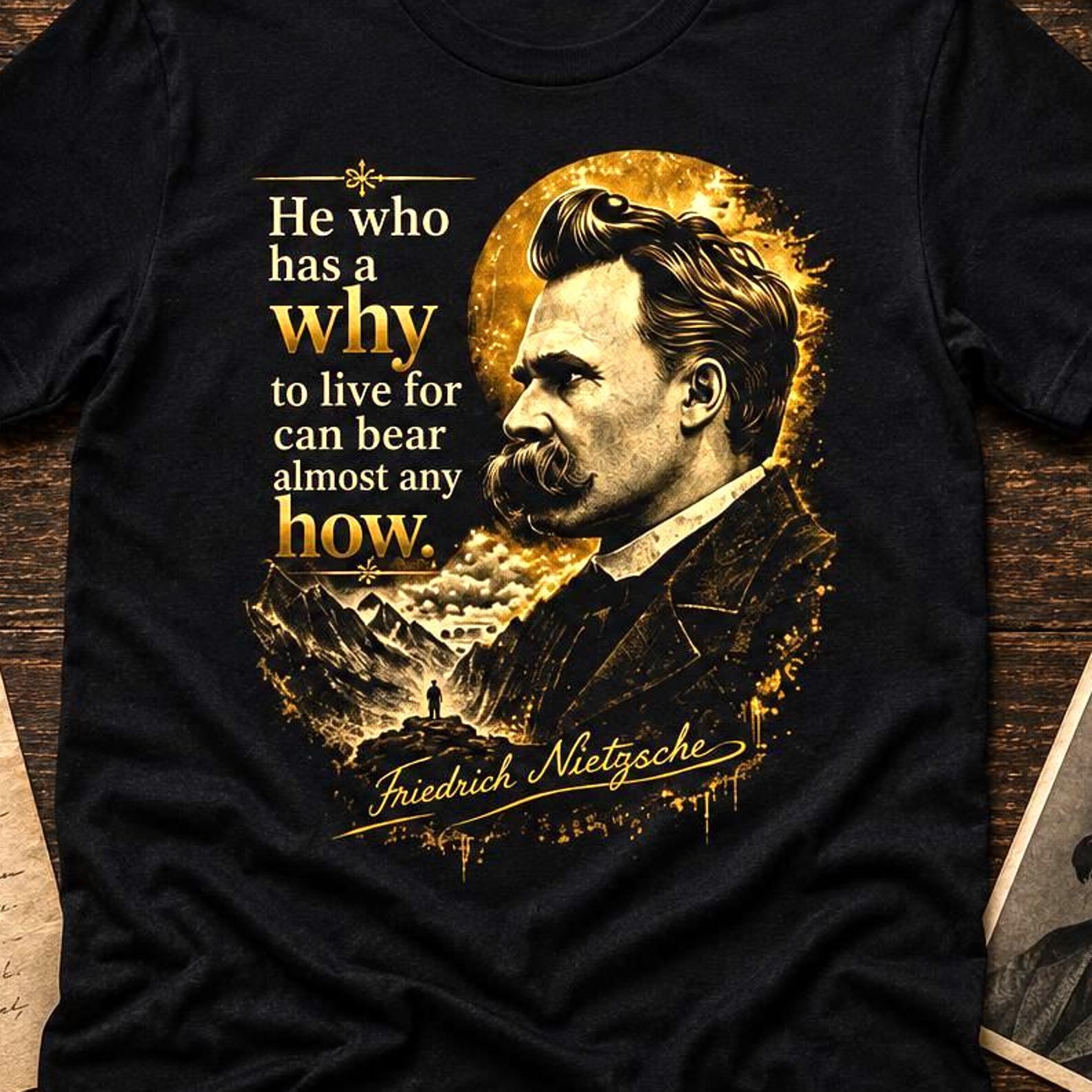 Nietzsche Quote Shirt | He Who Has A Why To Live T-Shirt | Philosophy Gift | Friedrich Nietzsche Tee | Book Lover Shirt 2XL