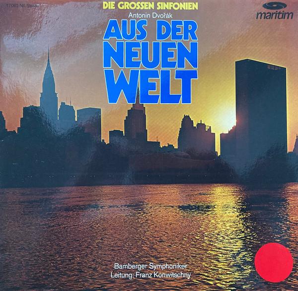 

LP Record ANTONN DVOK BAMBERGER SYMPHONI Aus Der Neuen Welt 47062NK Maritim Germany Classical Used
