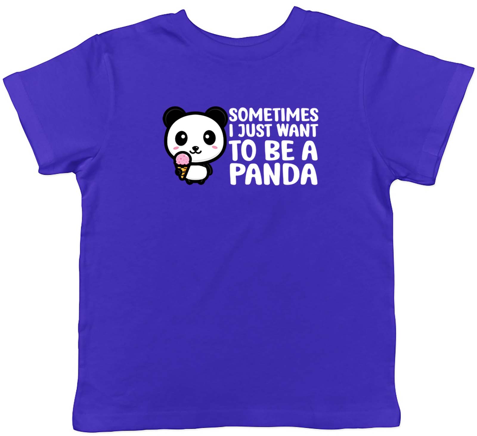 Sometimes I Just Want To Be Panda Animal Childrens Kids T-Shirt Boys Girls Gift 150