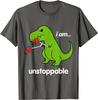I Am Unstoppable T-Rex  Dino Cool Cute Humor Funny T-Shirt Tshirts Tops Tees New Design Cotton Hip Hop Gift Men's