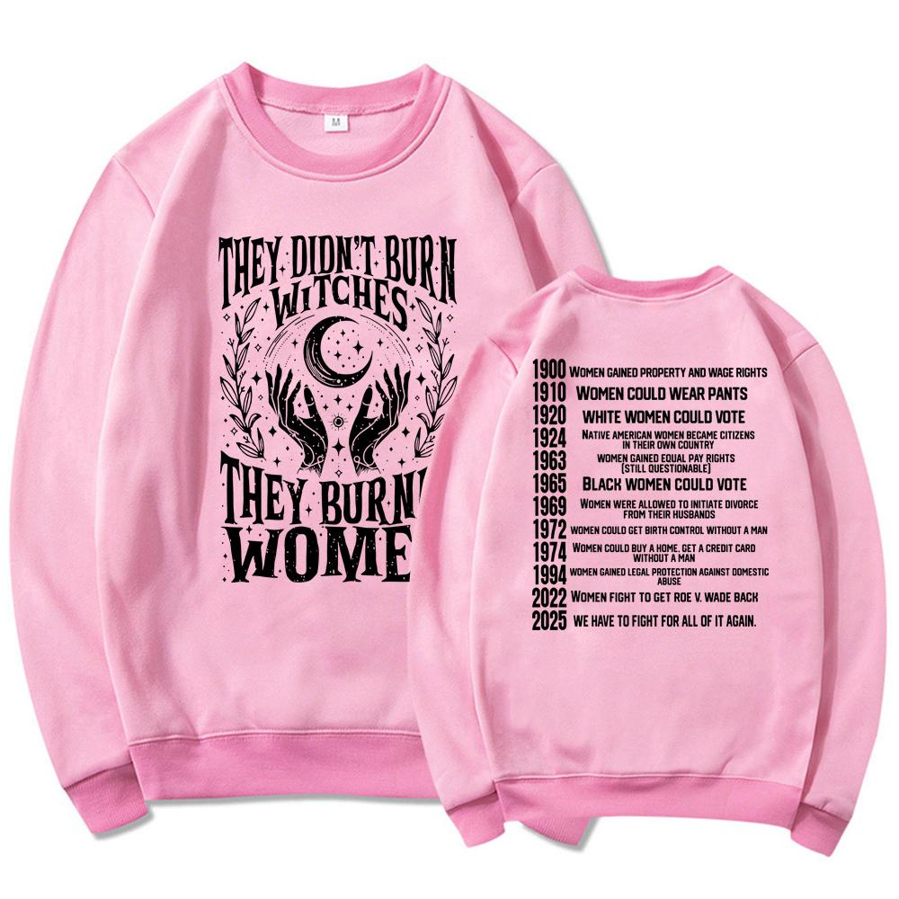 

Они не сжигали ведьм, они сжигали женщин. Толстовка. Права женщин. Даты. Худи. Женская толстовка с круглым вырезом. Толстовки-пуловеры с ведьмами. S розовый