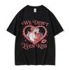 Vintage Wir haben uns nicht einmal geküsst T-Shirt Paar Erhitzte Rivalität Film Grafik T-Shirt Herren Freizeitmode Baumwolle Kurzarm T-Shirts