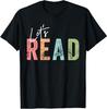 Let Read Book Nerd Reading Book Lover Librarian Teacher T-Shirt