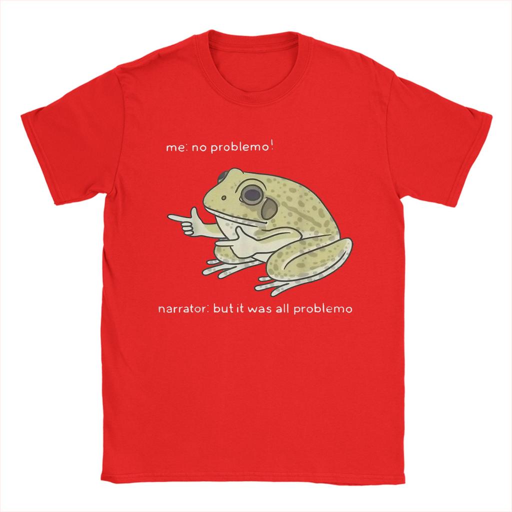 Frog Me No Problemo Narrator But It Was All Problemo T-Shirt Herren Streetwear T-Shirts Sommer O-Neck Tees Große Größen