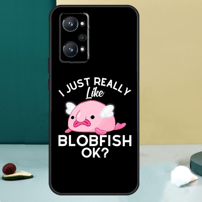 Cute Blobfish For Realme 11 10 12 13 14 Pro Plus GT 7 6 5 Pro GT 6T C67 C61 C53 C51 C21Y C25S C75 C55 Case