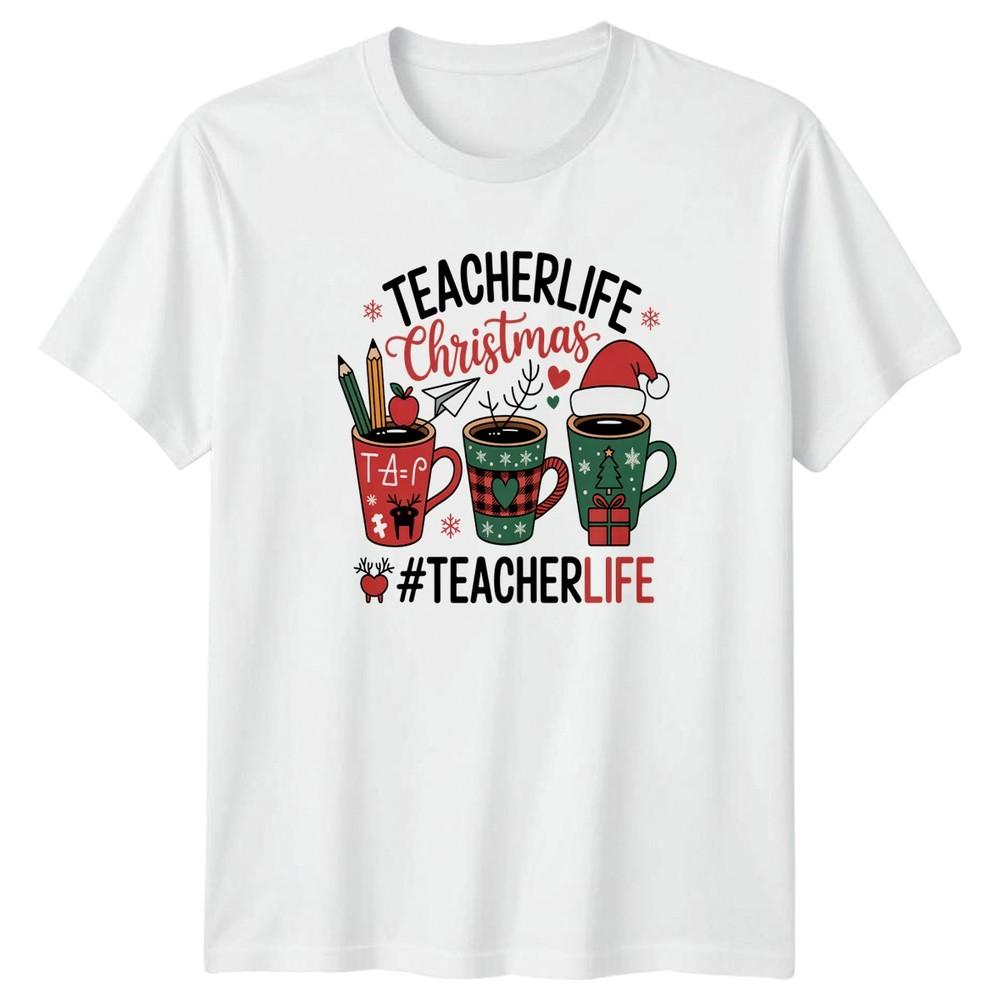 Teacherlife Christmas Teacher Profession Unisexs Unisexs TShirt Holiday Graphic S