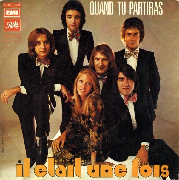 

7inch Record IL TAIT UNE FOIS Quand Tu Partiras 2C00812688 Path 1973 France Pop Used