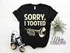 Funny Trumpet Player Brass Band Trumpeter Sorry I Tooted T-Shirt, Perfect Wear Trumpeter Player Cool Brass Instruts Lovers Gift Present