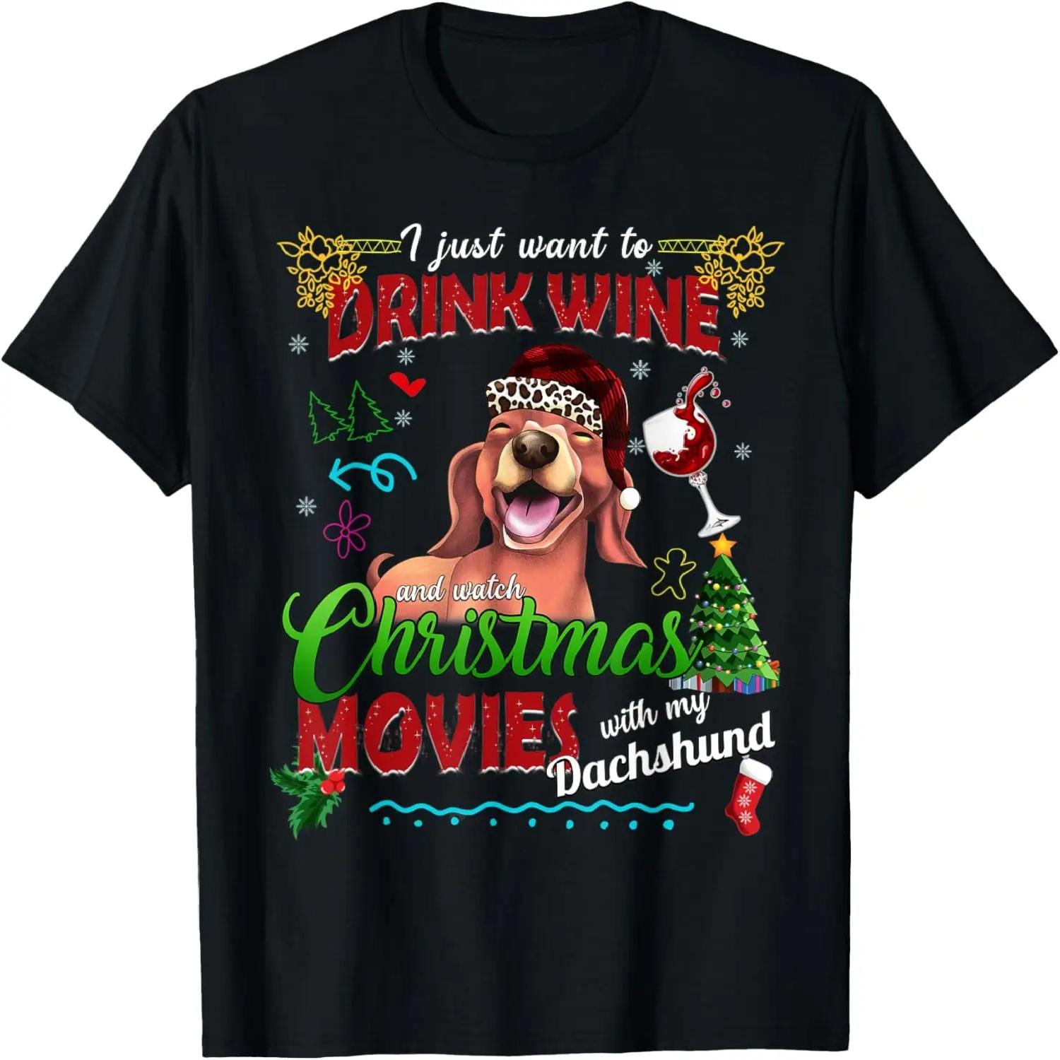 

Drink Wine Watch Christmas Movies With My Dachshund Women s T-Shirt XXXXXL різнокольоровий
