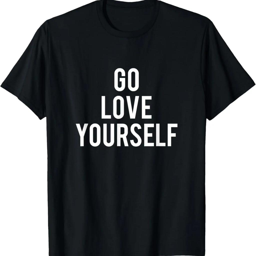 Go Love Yourself T-Shirt