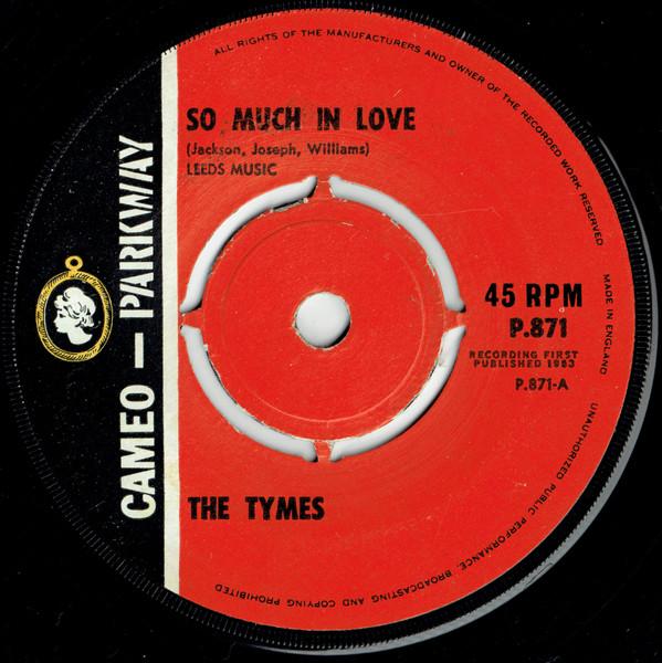 

7inch Record TYMES - So Much In Love P871 Cameo Parkway 1963 UK Soul/Funk Used