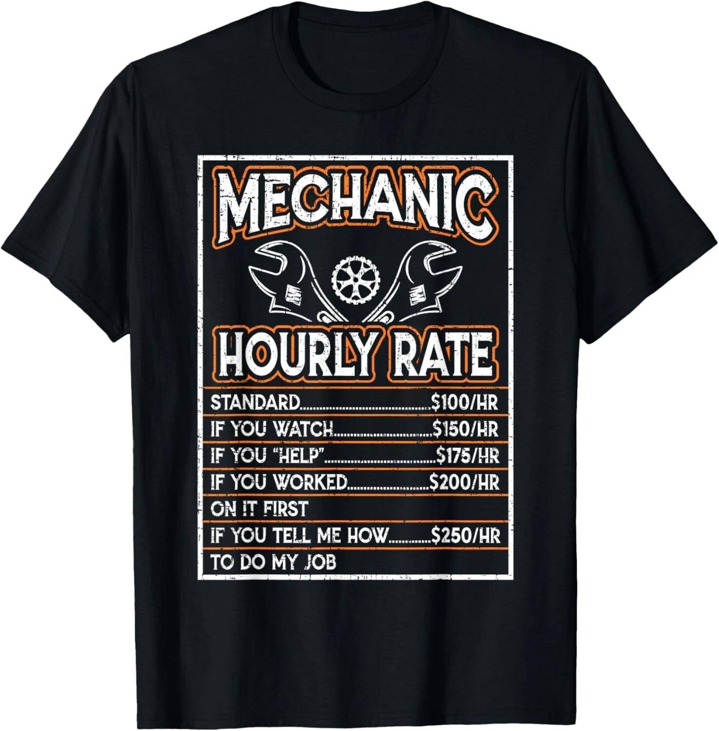 Funny Mechanic Hourly Rate Labor Rates Gift Unisex T-Shirt 2XL