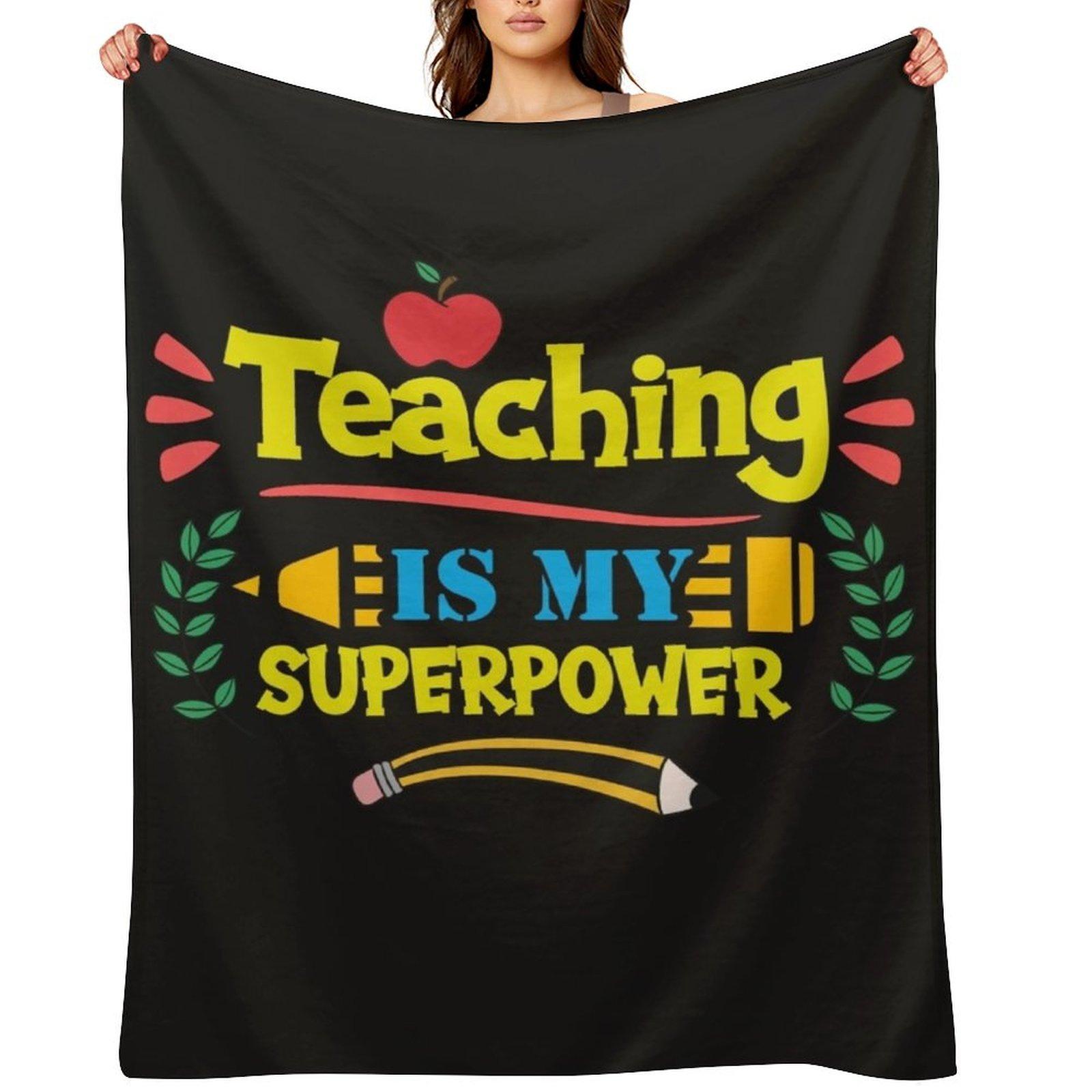 TEACHING IS MY SUPERPOWER Throw Blanket Cute Plaid Blankets Sofas Of Decoration Sofa Throw warm for winter Blankets 30x40in