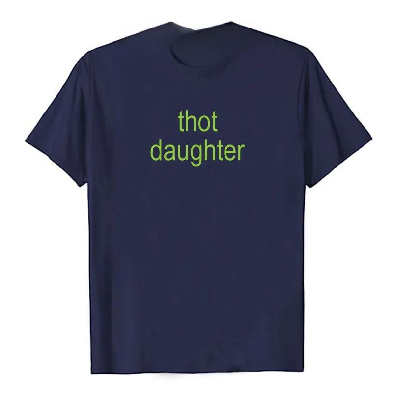 

Gay Son Capricious Licentious Daughter Capricious 365 Party Girl T-shirt Humorous Funny Letter Print Short Sleeve Top Clothing 4XL