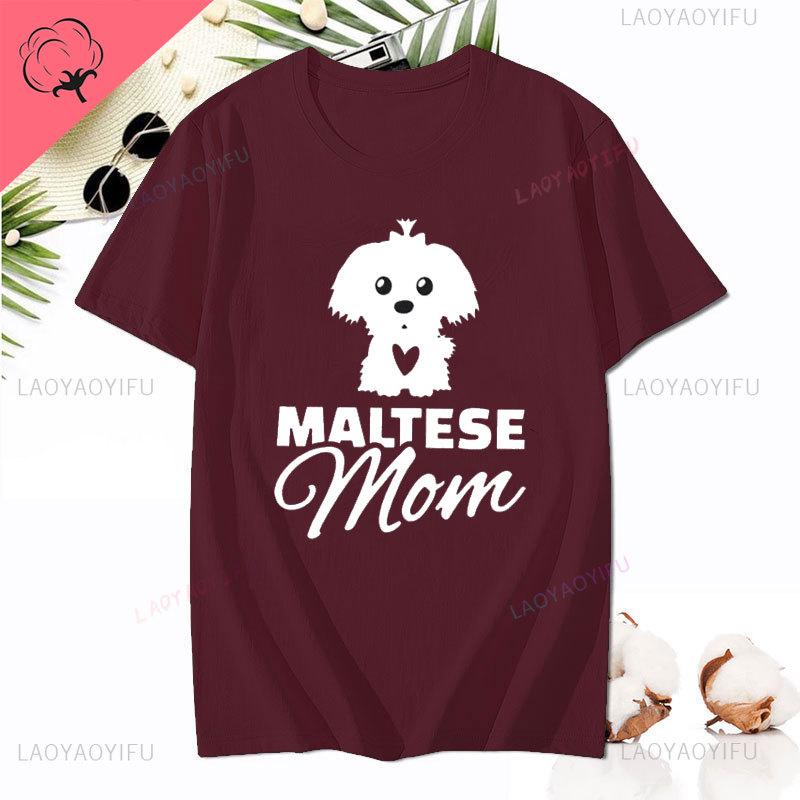 Maltese Mom Graphic T-Shirt Women Funny Harajuku Cotton Short-sleev T Shirt Cute Dog Gift Top Tee Hip-hop Harajuku Female Tshirt