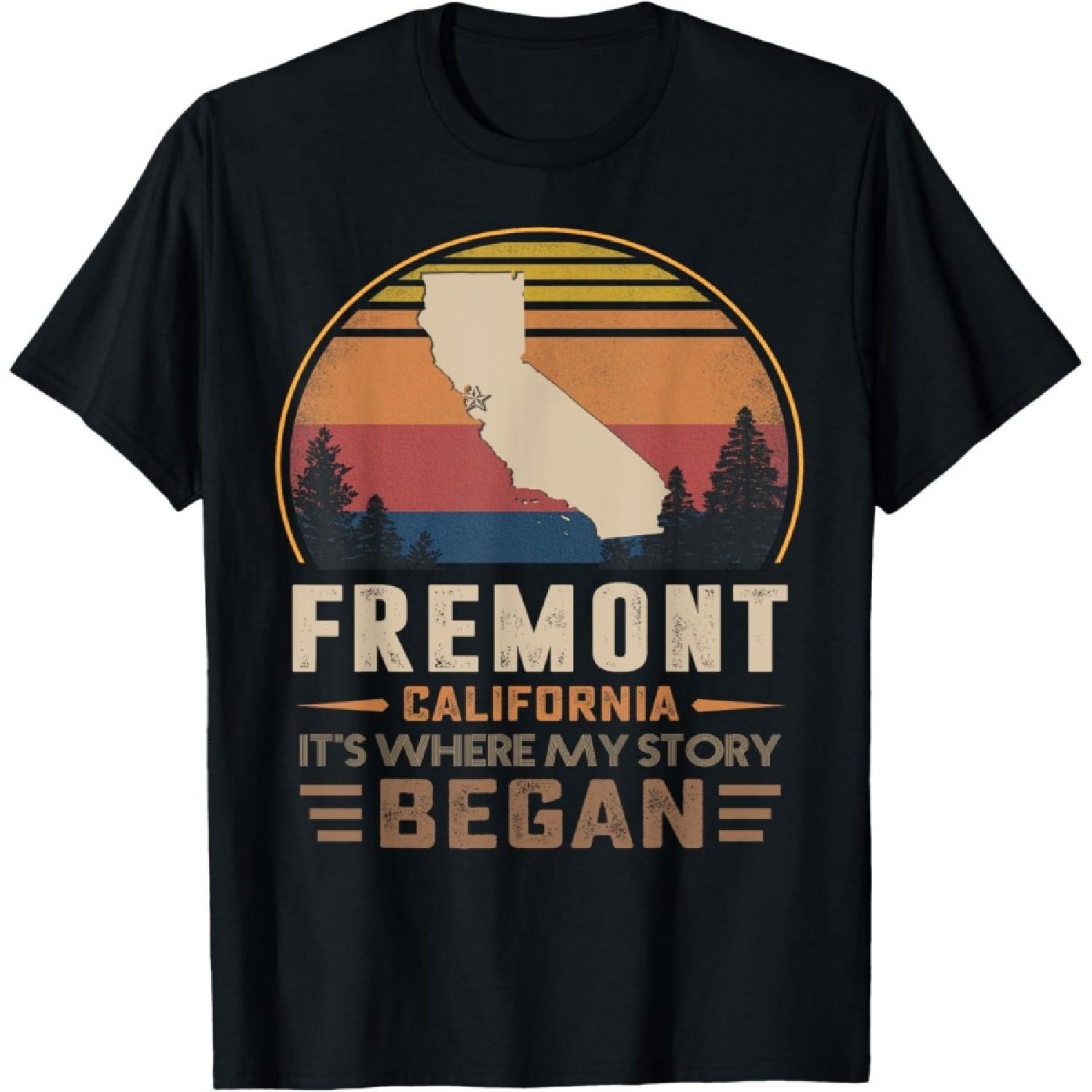 

Fremont California Where My Story Began T-Shirt XXXXXL чорний