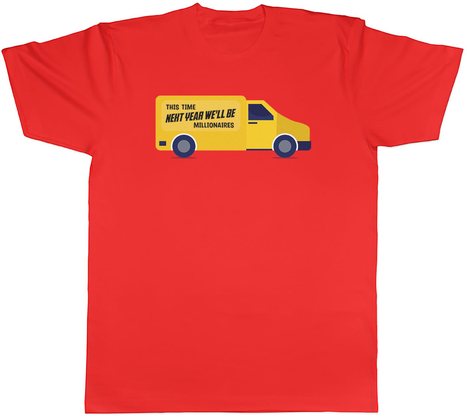 This Time Next Year Well Be Millionaires Unisexs TShirt Funny Tee Gift S