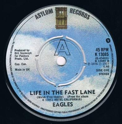 7inch Record EAGLES - Life In The Fast Lane K13085 Asylum Records 1977 UK Rock Used