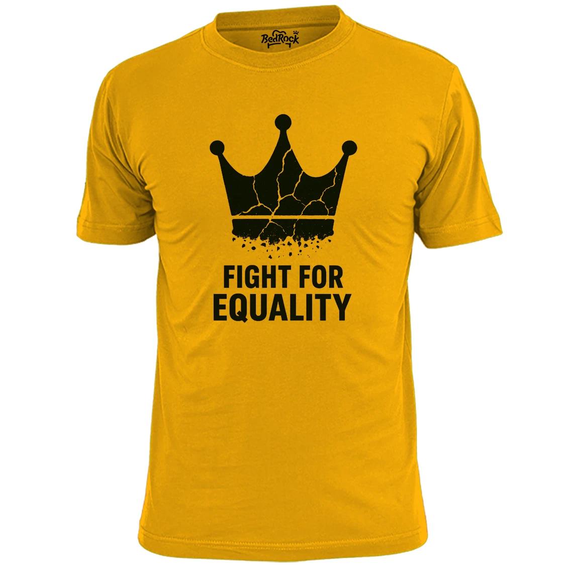 Mens Fight For Equality Anti Monarchy Royalist T shirt 4XL