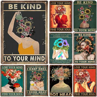 Metal Tin Signs Be Kind To Your Mind Wall Posters Plaque Sign Vintage Iron Painting Decoration for Home Cafe Bathroom Club Bar