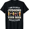 Ich beurteile deine Bierauswahl stillschweigend Lustiges T-Shirt
