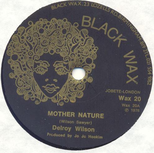 

7inch Record DELROY WILSON Mother Nature WAX20 Black Wax 1976 UK Reggae Ska Dub Used